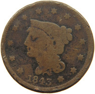 UNITED STATES OF AMERICA CENT 1843 BRAIDED HEAD #c003 0351 - 1840-1857: Braided Hair (Capelli Intrecciati)