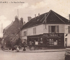 Jouy Sur Morin * Débit De Tabac Tabacs TABAC , La Rue St Pierre * Commerce Vins Liqueurs * Villageois - Other & Unclassified