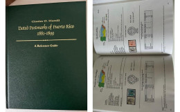 P) DATED POSTMARKS OF PUERTO RICO, CHARLES HAMILL, A REFERENCE GUIDE, CATALOGUE, XF - Altri & Non Classificati