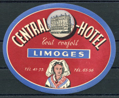 RC 26211 FRANCE CENTRAL - HOTEL LIMOGES HAUTE VIENNE ETIQUETTE D' HOTEL NEUVE GOMMÉE - Etiquetas De Hotel