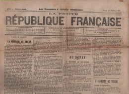 LA PETITE REPUBLIQUE FRANCAISE 21 07 1881 - CHAMBRE DEPUTES - SENAT - TUNISIE - EAU A PARIS - ALGERIE - RHONE NEUVILLE - 1850 - 1899