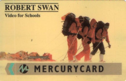 UNITED KINGDOM - GPT - MERCURY - 20MERA - ROBERT SWAN - POLAR EXPLORER - Mercury Communications & Paytelco