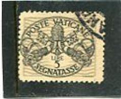 VATICAN CITY/VATICANO - 1946  POSTAGE DUE  5 Lire  GREY PAPER  FINE USED - Segnatasse