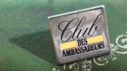B8/ PIN S CLUB DES AMBASSADEURS - Unclassified