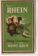 RHIN...DER RHEIN.......DEPLIANT TOURISTIQUE ...12 PAGES. COULEURS........TRES BON ETAT.... - Sport & Tourismus