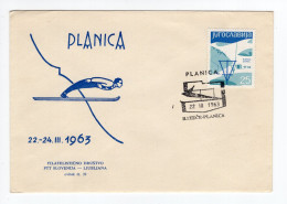 22 -24.3.1963. YUGOSLAVIA,SLOVENIA,PLANICA,SKI JUMP,SPECIAL COVER AND CANCELLATION - Brieven En Documenten