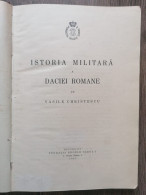 Romania Vasile Christescu  Istoria Militara A Daciei Romane 1937 , 268 Pag - Livres Anciens