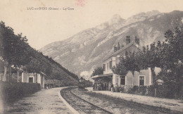 LUC-en-DIOIS (Drôme): La Gare - Luc-en-Diois