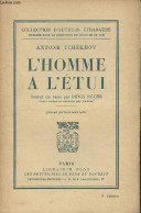 L'homme à L'étui - Collection D'auteurs étrangers - "Oeuvres Complètes, T.XIII" - Tchékhov Antone - 1930 - Slawische Sprachen