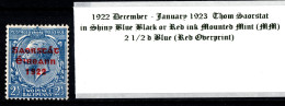 1922 - 1923 December-January Thom Saorstát In Shiny Blue Black Or Red Ink 2 1/2 D Blue (Red Overprint) Mounted Mint (MM) - Ongebruikt