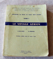 Livre : Le Voyage Aerien - Préparation Au Brevet De Pilote Privé D"avion - Tome 1 - Flugzeuge