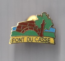 PIN'S THEME VILLE PONT  DU CASSE  EN LOT ET  GARONNE - Airships