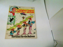 LUCKY LUKE Bd. 28 - Lucky Luke. Tortillas Für Die Daltons - Altri & Non Classificati