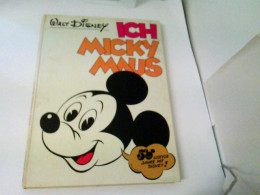 Ich Micky Maus Band 1 , ( Bertelsmann-Ausgabe) - Altri & Non Classificati