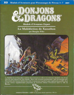 D&D Scénario X3 - La Malédiction De Xanathon - TSR - 1985 TB - Donjons & Dragons