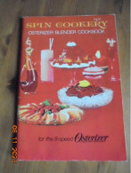 Spin Cookery: Osterizer Blender Cookbook For The 8-speed Osterizer - Americana