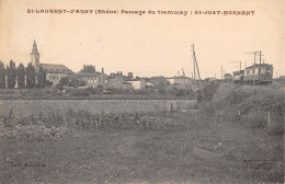 CPA 69 SAINT LAURENT D'AGNY / PASSAGE DU TRAMWAY / SAINT JUST MORNANT - Autres & Non Classés