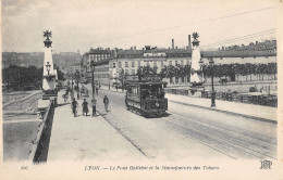 CPA 69 LYON / LE PONT GALLIENI ET LA MANUFACTURE DES TABACS / TRAMWAY - Altri & Non Classificati