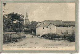 CPA - SAULXURES-les-BULGNEVILLE (88) - Aspect De La Rue Du Faubourg En 1932 - Darney
