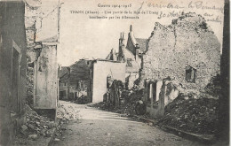 FRANCE - Thann - Une Partie De La Rue De L'Étang Bombardée Par Les Allemands - Carte Postale Ancienne - Thann