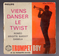 TRUMPET BOY : Viens Danser Le Twist - PHILIPS DELUXE 424.256 PE - France - Andere & Zonder Classificatie