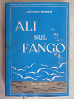 Ali Sul Fango Rime Con Autografo Di Giovanni Pandozy Corso Editore Roma 1955 - Nuevos, Cuentos