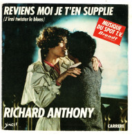 Richard Anthony - 45 T SP Reviens-moi Je T'en Supplie (1984) - Musique De Films