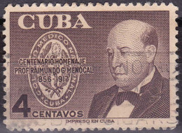 Cuba YT 444 Mi 516 Année 1956 (Used °) Médecin - Raymond G. Menocal - Usados