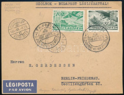 1938 Szolnok- Budapest Alkalmi Légi Levél Berlinbe 90f Bérmentesítéssel - Autres & Non Classés