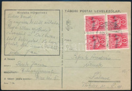 1942 Tábori Levelezőlap Dél Visszatér 20f Négyestömbbel Bérmentesítve, Hátoldalán 1940-es DÉS VISSZATÉRT Alkalmi Bélyegz - Other & Unclassified