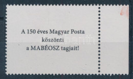 ** 2017 Bélyegnap (90.) ívszéli 120Ft Hátoldalán "A 150 éves Magyar Posta Köszönti A MABÉOSZ Tagjait!" - Otros & Sin Clasificación