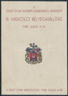 ** 1938/3 III. Miskolci Bélyegkiállítás Blokk (5.000) - Otros & Sin Clasificación