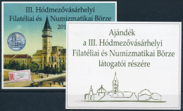 ** 2016 III. Hódmezővásárhelyi Filatéliai és Numizmatikai Börze Emlékívpár Azonos 078 Sorszámmal, Normál + Ajándék - Otros & Sin Clasificación