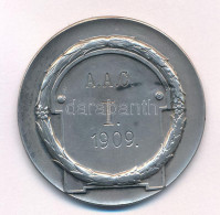 1909. "A.A.C. II. 1909" Kétoldalas, Peremén Jelzett Ag Díjérem (21,23g/0.950/39,5mm) T:AU - Unclassified