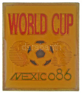 Mexikó 1986. "Labdarúgó Világbajnokság" Műgyantás Fém Jelvény (27x31mm) T:AU,XF Mexico 1986. "FIFA World Cup" Synthetic  - Non Classificati