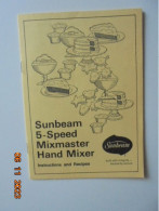 Sunbeam 5-Speed Mixmaster Hand Mixer: Instructions And Recipes 1974 - Americana