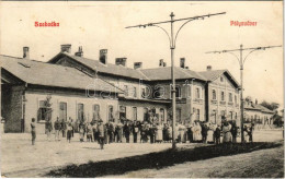 T2/T3 1908 Szabadka, Subotica; Pályaudvar, Vasútállomás. Lipsitz Kiadása / Railway Station (fl) - Unclassified