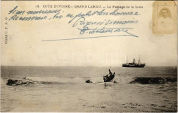 * T1 Grand Lahou, Le Passage De La Barre / Steamship, Boat, Waves - Unclassified