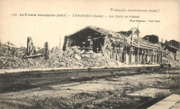 ** T2 1917 Tergnier, La Gare En Ruines / Destroyed Railway Stations, Ruins - Zonder Classificatie