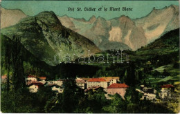 T2 1912 Pré-Saint-Didier (Valle D'Aosta), Et Le Mont Blanc / General View With Mountain. L. Broggi 8548. - Unclassified