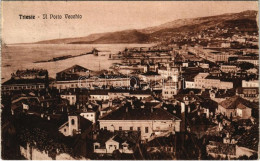 T2/T3 1919 Trieste, Trieszt, Trst; Il Porto Vecchio / The Old Port (EK) - Non Classificati