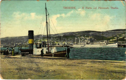 T3/T4 1912 Trieste, Trieszt; Il Porto Col Piroscafo Thalia / Port And Steamship (tear) - Unclassified