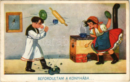 * T2/T3 1941 Befordultam A Konyhába... Magyar Folklór Művészlap / Hungarian Folklore Art Postcard With Angry Wife S: Ber - Sin Clasificación