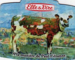 Magnets Magnet Elle Et Vire Vache à La Maniere De Paul Cezanne - Tourisme