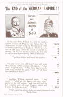 ** T2/T3 The End Of The German Empire! Curious And Authentic Legend Of 1849. Wilhelm II Mocking Anti-German Propaganda C - Non Classés