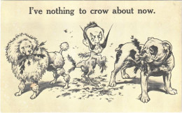 ** T2/T3 "I've Nothing To Crow About Now" Wilhelm II Mocking Anti-German Propaganda Art Postcard. "War Cartoons" Series. - Unclassified