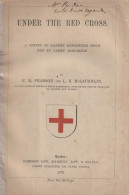 London - 1872 - Under The Red Cross - E.M. Pearson & L. E. McLaughlin - A Series Of Papers From The St James Magazine - Kriege UK