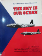 The Sky Is Our Ocean - Rol 311 (Tjechisch) RAF-squadron Tijdens WO II - Door B. Rijnhout En J.Rennison - Guerra 1939-45