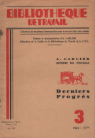 Bibliotheque Du Travail - 1932 - Histoire Du Vehicule - Derniers Progres - Omnibus Velo Velocipedes Draisiennes - 18 Años Y Más