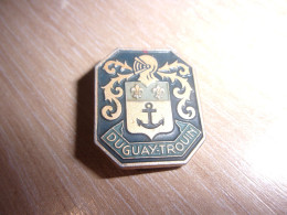 Insigne Du Croiseur " Duguay Trouin "- Marine Nationale - Indochine - Navy